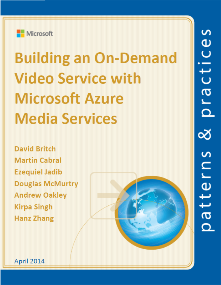 Building an On-Demand Video Service with Microsoft Azure Media Services