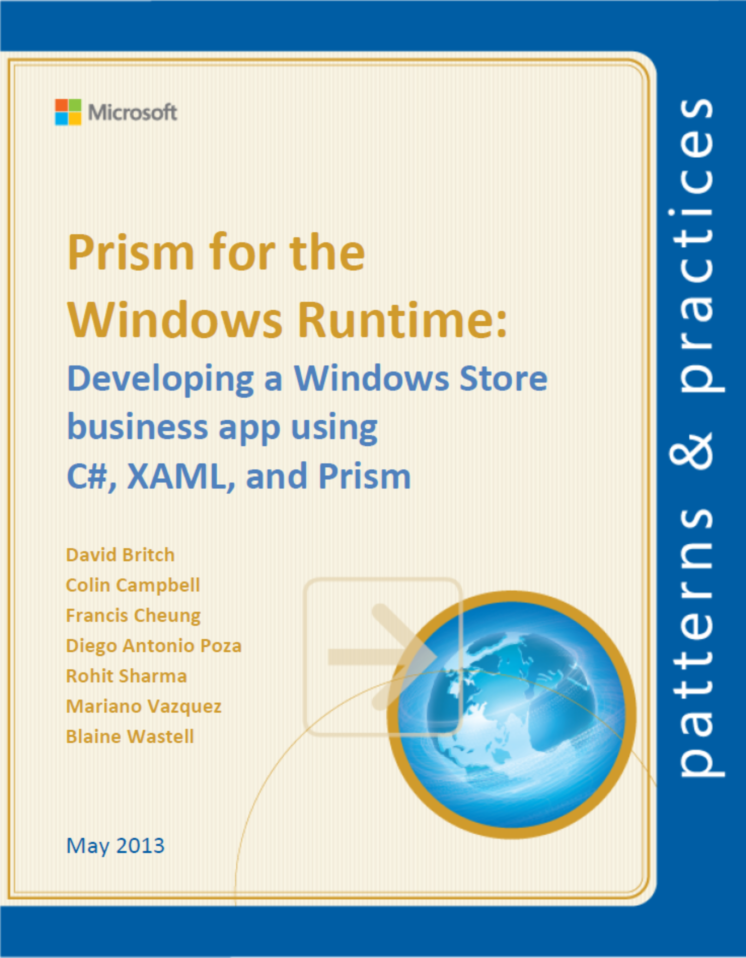 Prism for the Windows Runtime: Developing a Windows Store business app using C#, XAML, and Prism