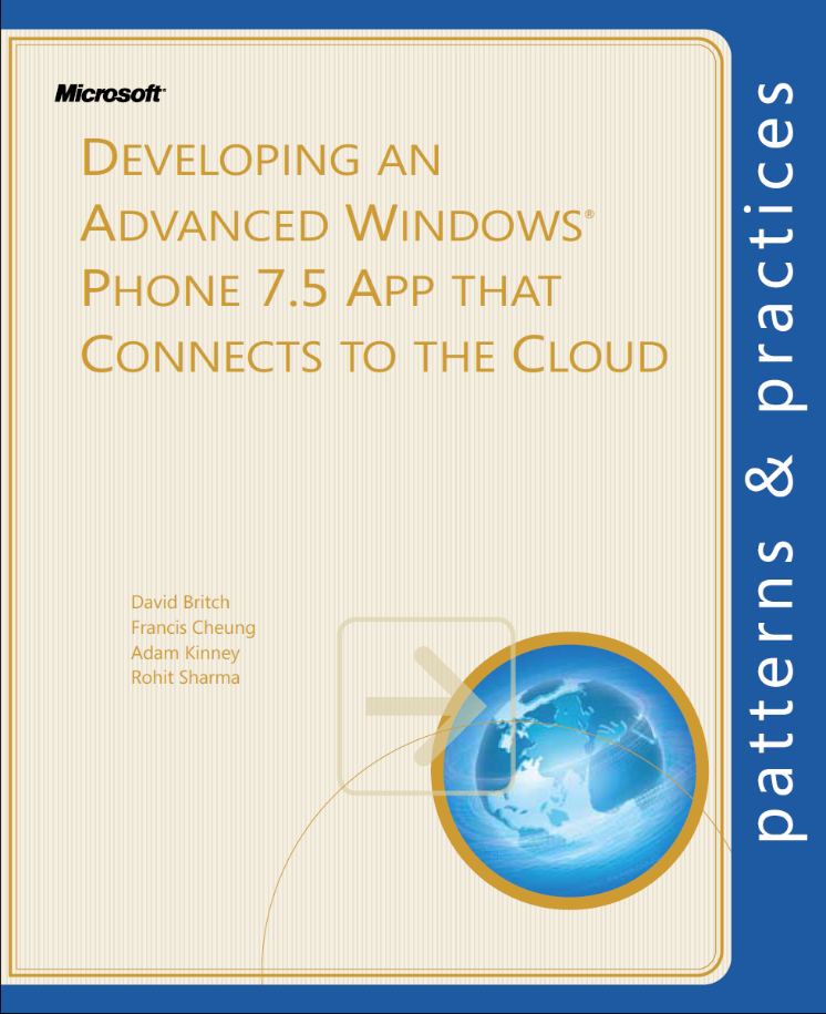Developing an advanced Windows Phone 7.5 app that connects to the cloud